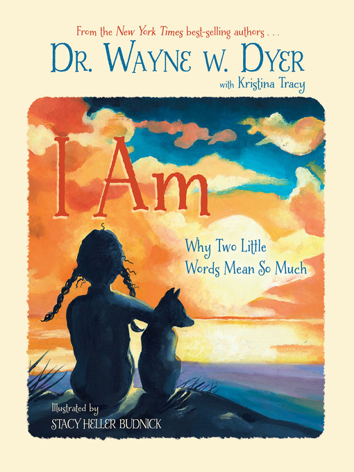 Title details for I Am by Dr. Wayne W. Dyer - Available